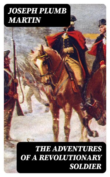 Produktbild: The Adventures of a Revolutionary Soldier
