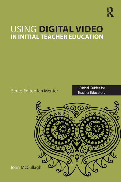 Produktbild: Using Digital Video in Initial Teacher Education