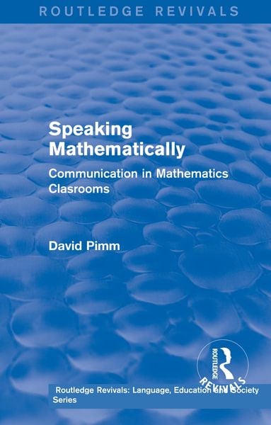 Produktbild: Routledge Revivals: Speaking Mathematically (1987)