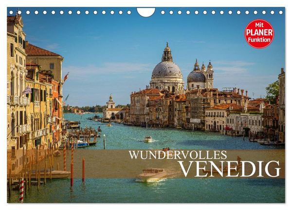 Wundervolles Venedig (Wandkalender 2026 DIN A4 quer), CALVENDO Monatskalender