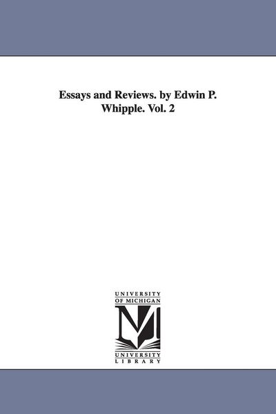 Produktbild: Essays and Reviews. by Edwin P. Whipple. Vol. 2