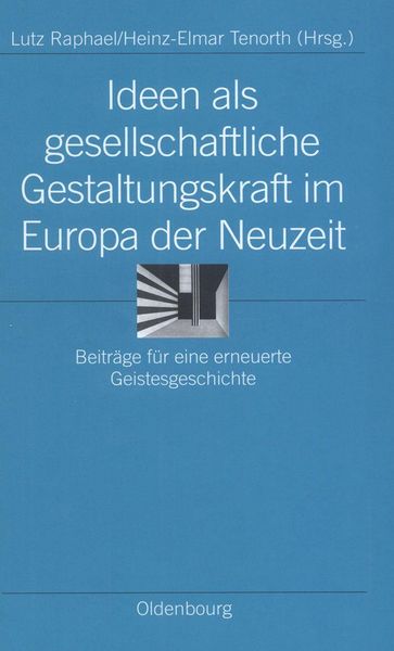 Produktbild: Ideen als gesellschaftliche Gestaltungskraft im Europa der Neuzeit