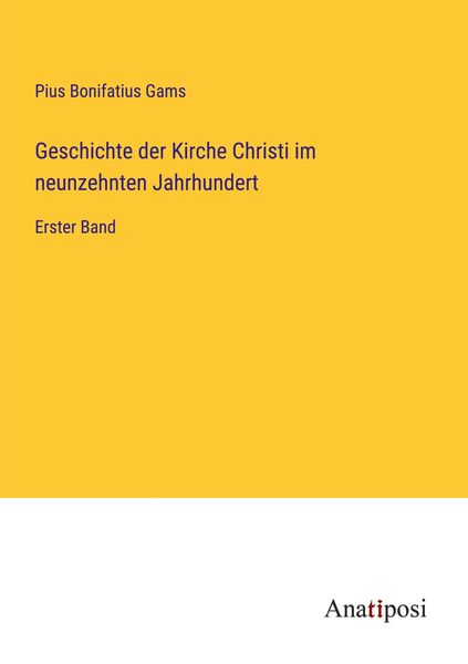 Produktbild: Geschichte der Kirche Christi im neunzehnten Jahrhundert