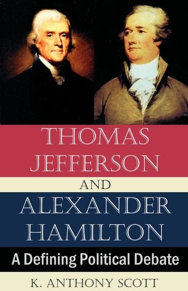 Produktbild: Thomas Jefferson and Alexander Hamilton