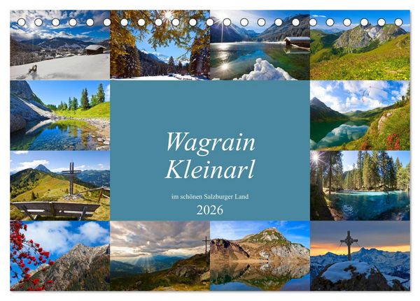 Produktbild: Wagrain Kleinarl im sch&ouml;nen Salzburger Land (Tischkalender 2026 DIN A5 quer), CALVENDO Monatskalender