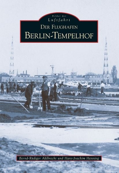Produktbild: Der Flughafen Tempelhof