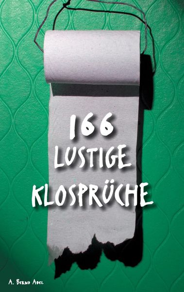 Produktbild: 166 lustige Klospr&uuml;che