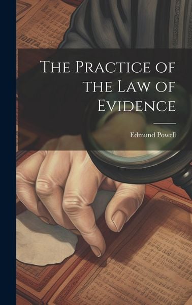 Produktbild: The Practice of the Law of Evidence
