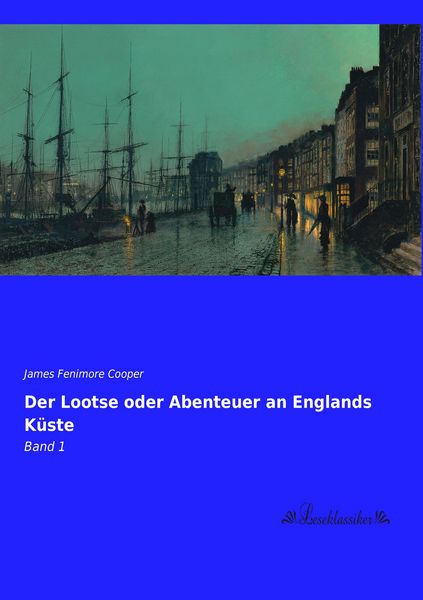 Produktbild: Der Lootse oder Abenteuer an Englands K&uuml;ste