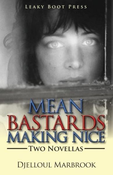 Produktbild: Mean Bastards Making Nice-Two Novellas