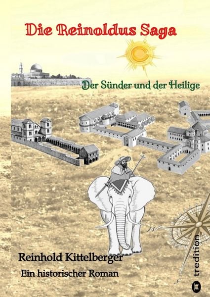 Produktbild: Die Reinoldus Saga - ein historischer Roman im fr&uuml;hen Mittelalter