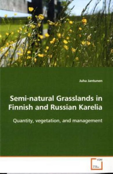 VDM Jantunen, J: Semi-natural Grasslands in Finnish and Russian