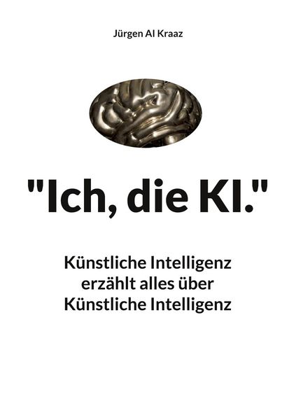 Produktbild: "Ich, die KI."