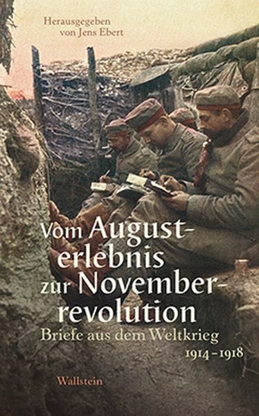 Produktbild: Vom Augusterlebnis zur Novemberrevolution