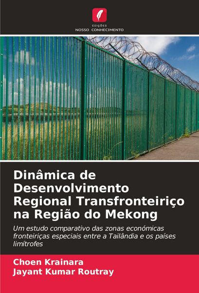 Produktbild: Din&acirc;mica de Desenvolvimento Regional Transfronteiri&ccedil;o na Regi&atilde;o do Mekong