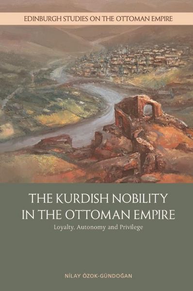 Produktbild: Kurdish Nobility and the Ottoman State in the Long Nineteenth Century
