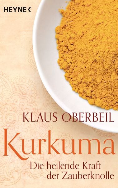 Kurkuma, Taschenbuch von Klaus Oberbeil, Heyne, 9783453650206