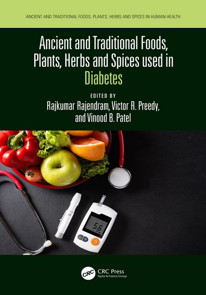 Produktbild: Ancient and Traditional Foods, Plants, Herbs and Spices used in Diabetes