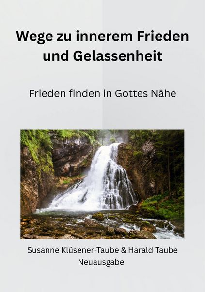 Produktbild: Wege zum inneren Frieden und Gelassenheit