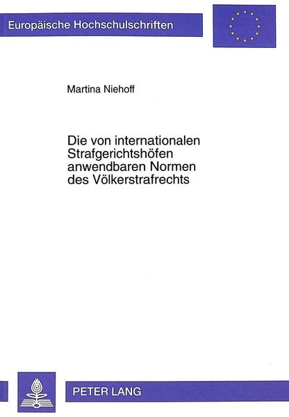Produktbild: Die von internationalen Strafgerichtsh&ouml;fen anwendbaren Normen des V&ouml;lkerstrafrechts