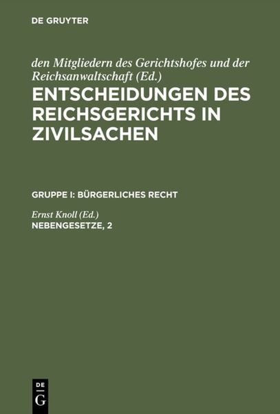 Produktbild: Entscheidungen des Reichsgerichts in Zivilsachen. B&uuml;rgerliches Recht / Nebengesetze, 2