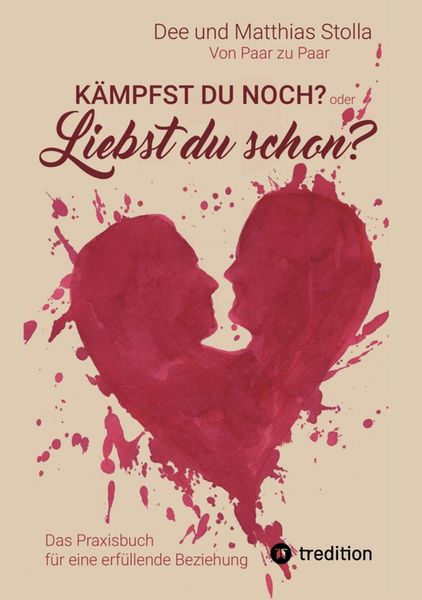 Produktbild: K&auml;mpfst Du noch oder liebst Du schon?
