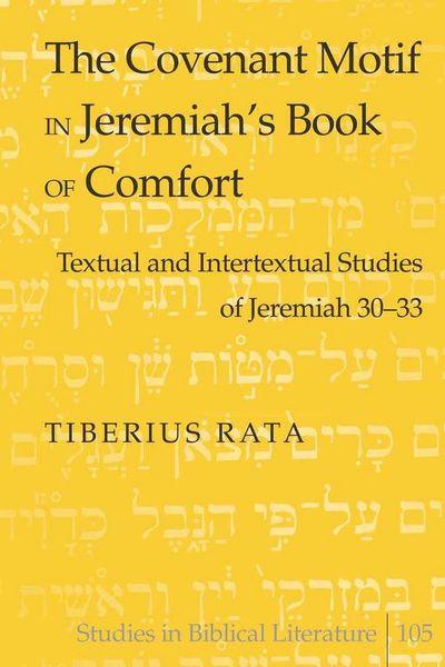 Produktbild: The Covenant Motif in Jeremiah&rsquo;s Book of Comfort