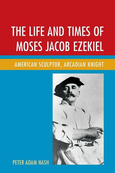 Produktbild: Life and Times of Moses Jacob Ezekiel