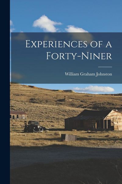 Produktbild: Experiences of a Forty-niner