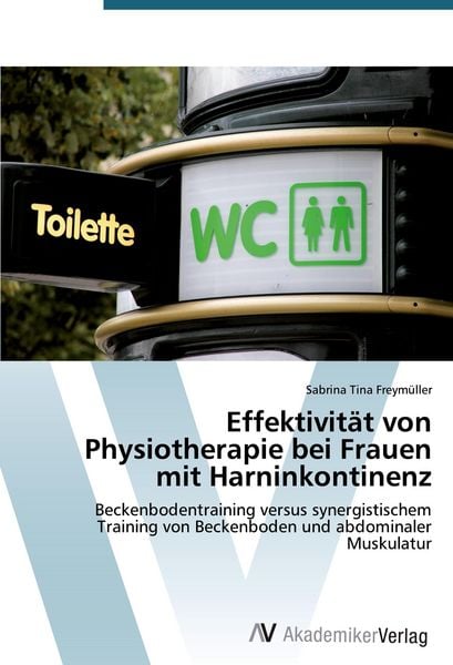 Produktbild: Effektivit&auml;t von Physiotherapie bei Frauen mit Harninkontinenz