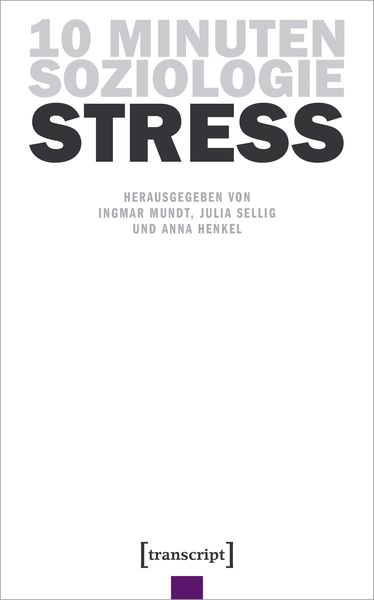 Produktbild: 10 Minuten Soziologie: Stress