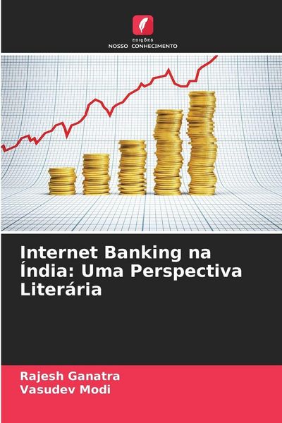 Produktbild: Internet Banking na &Iacute;ndia: Uma Perspectiva Liter&aacute;ria