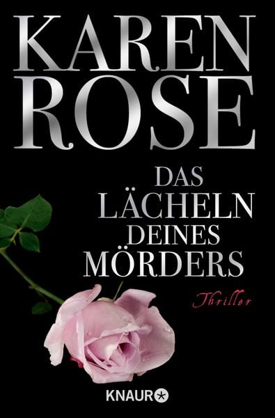 Das Lächeln deines Mörders / Lady-Thriller Band 2, Taschenbuch von Karen Rose, Knaur Taschenbuch, 978-3-426-62861-4