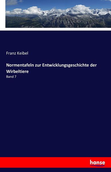 Produktbild: Normentafeln zur Entwicklungsgeschichte der Wirbeltiere