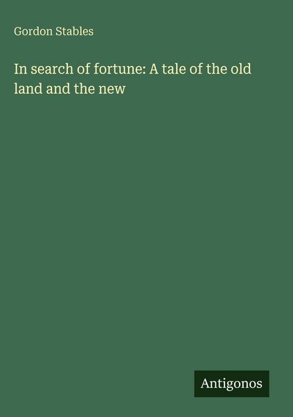 Produktbild: In search of fortune: A tale of the old land and the new