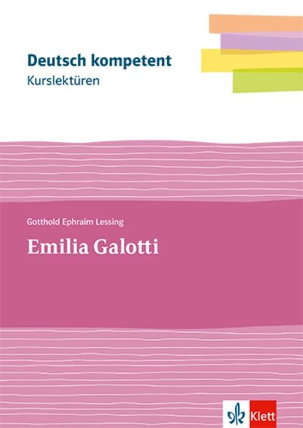 Kurslektüre Gotthold Ephraim Lessing: Emilia Galotti, Set von Gotthold Ephraim Lessing, Klett Schulbuchverlag, 9783123526350