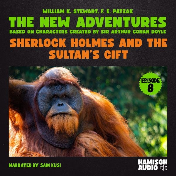 Produktbild: Sherlock Holmes and the Sultan's Gift (The New Adventures, Episode 8)