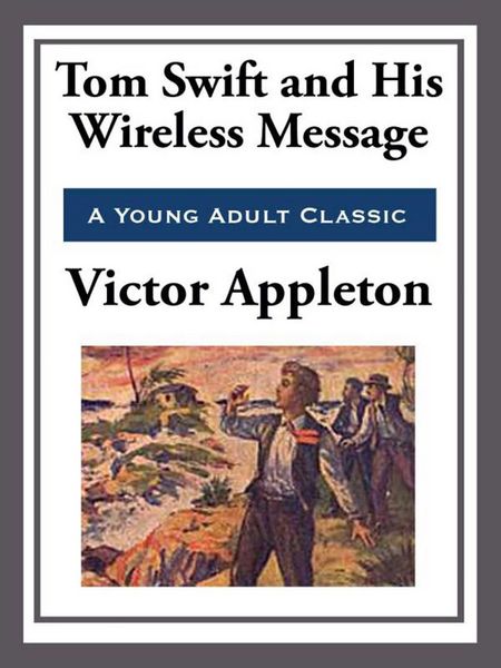 Produktbild: Tom Swift and His Wireless Message