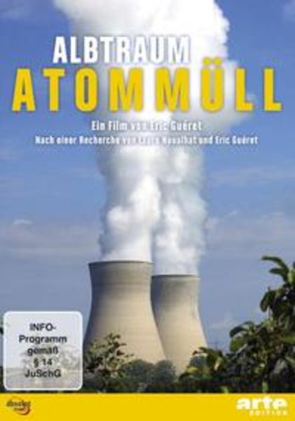 Albtraum Atommüll