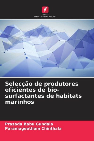 Produktbild: Selec&ccedil;&atilde;o de produtores eficientes de bio-surfactantes de habitats marinhos