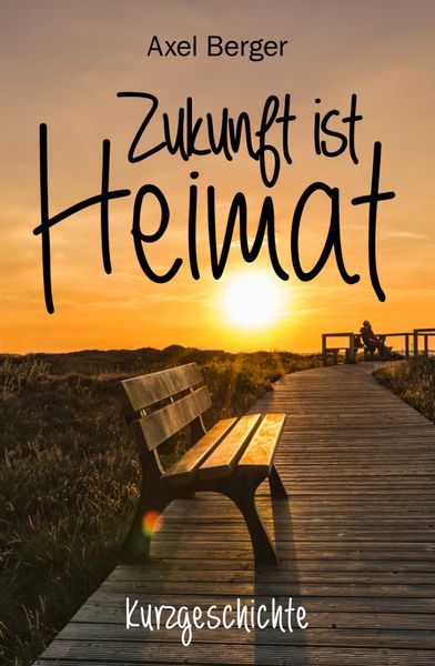 Produktbild: Zukunft ist Heimat