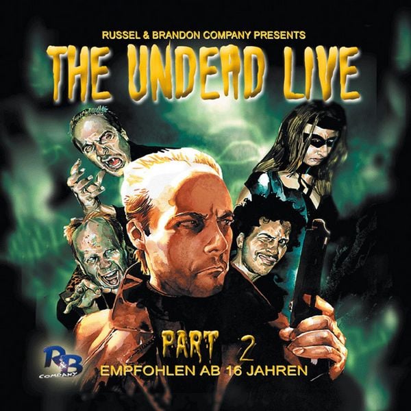 Produktbild: The Undead Live Part 02: The Rising Of The Living Dead