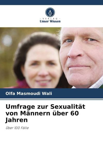 Produktbild: Umfrage zur Sexualit&auml;t von M&auml;nnern &uuml;ber 60 Jahren