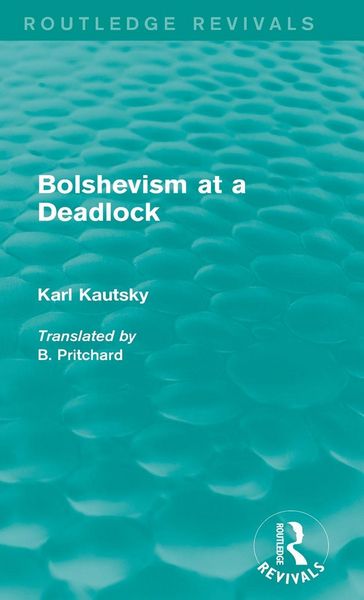 Produktbild: Bolshevism at a Deadlock (Routledge Revivals)