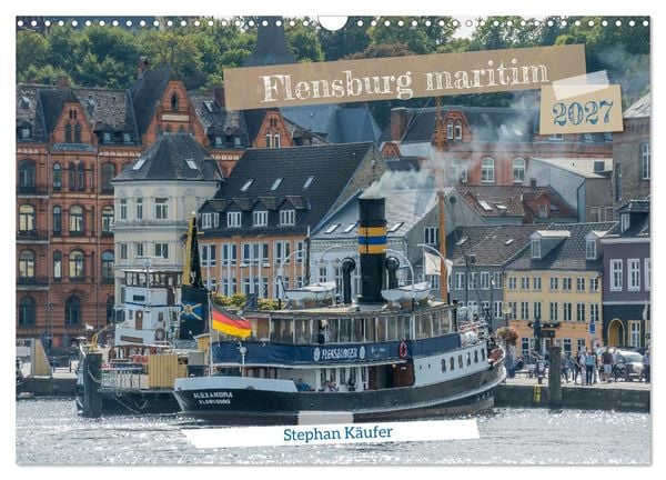 Produktbild: Flensburg maritim (Wandkalender 2027 DIN A3 quer), CALVENDO Monatskalender