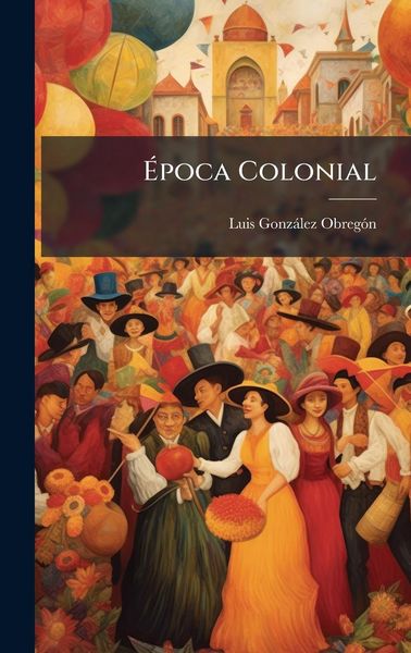 Produktbild: &Atilde;poca Colonial
