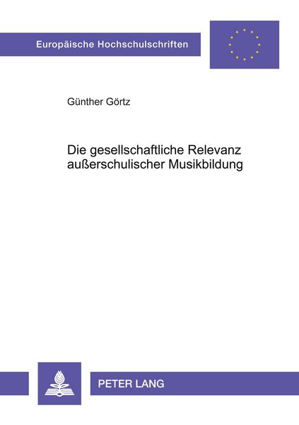 Produktbild: Die gesellschaftliche Relevanz au&szlig;erschulischer Musikbildung