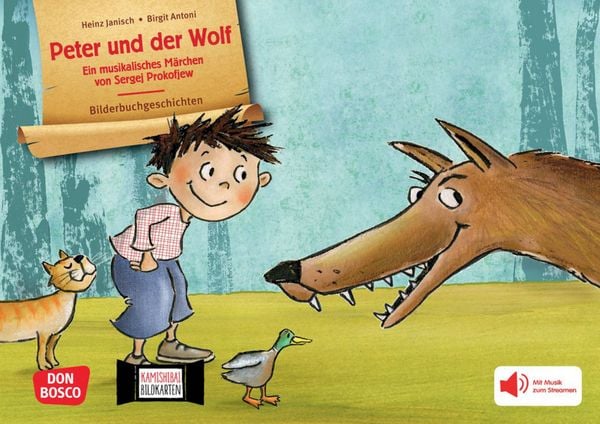 Peter und der Wolf. Ein musikalisches Märchen von Sergej Prokofjew. Kamishibai Bildkartenset