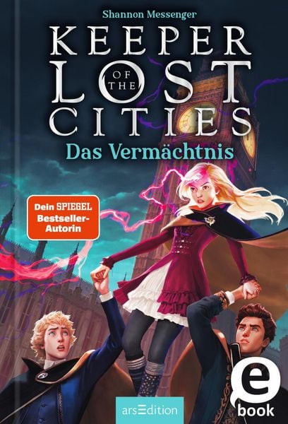 Produktbild: Keeper of the Lost Cities - Das Verm&auml;chtnis (Keeper of the Lost Cities 8)