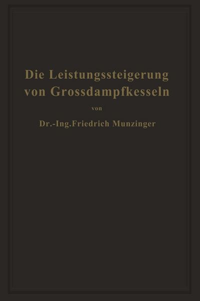 Produktbild: Die Leistungssteigerung von Gro&szlig;dampfkesseln